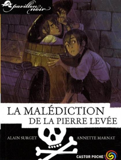 Pavillon Noir 10: La Malediction De La Pierre Levee