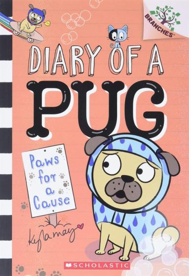 Paws for a Cause: A Branches Book (Diary of a Pug #3) Volume 3 - Diary of a Pug