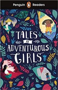 Penguin Reader Level 1: Tales Of Adventurous Girls