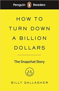 Penguin Reader Level 2: How To Turn Down A Billion Dollars