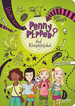 Penny Pepper 6: Auf Klassenfahrt