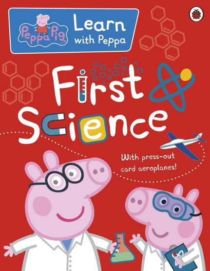 Peppa: First Science - Peppa Pig