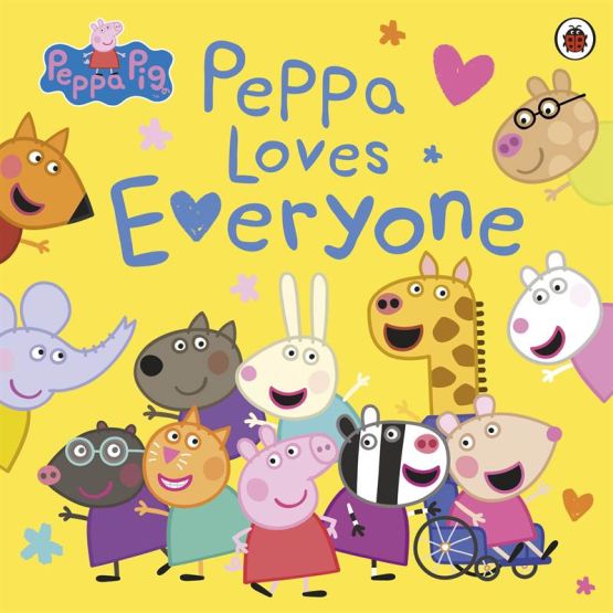 Peppa Loves Everyone - Peppa Pig