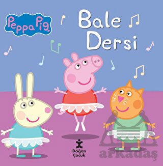 Peppa Pig Bale Dersi
