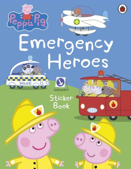 Peppa Pig: Emergency Heroes Sticker Book - Peppa Pig