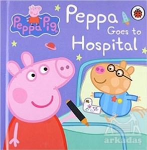 Peppa Pig - Goes To Hospital