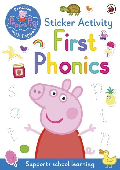 Peppa Pig: Practise With Peppa: First Phonics Sticker Activity Book - Peppa Pig