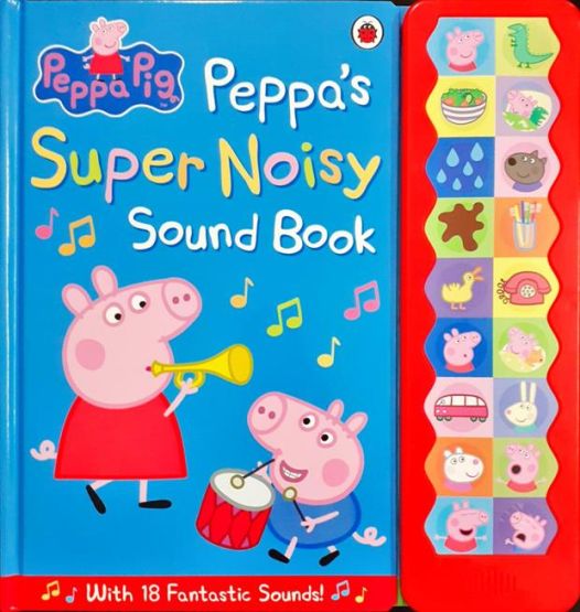 Peppa: Super Noisy Sound Book