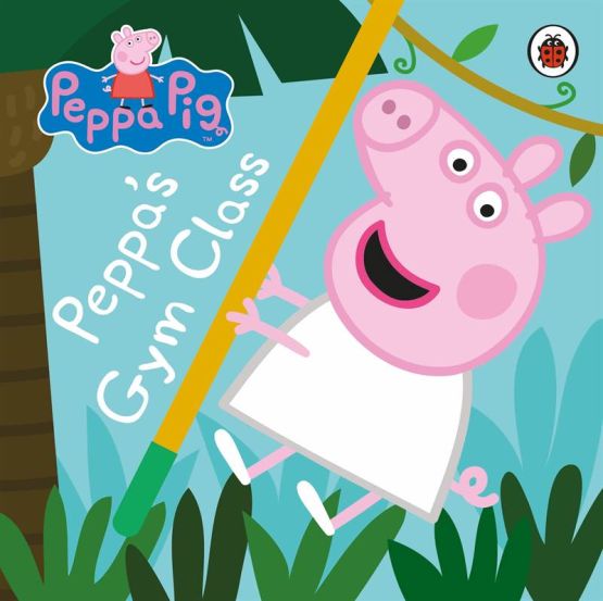 Peppa's Gym Class - Peppa Pig
