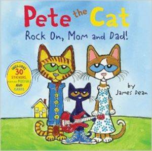 Pete The Cat: Rock On Mom And Dad