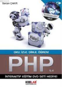 PHP 5.4; Oku, İzle, Dinle, Öğren