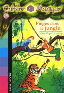 Pieges Dans La Jungle (La cabane magique 18)