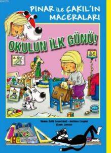 Pınar ile Çakılın Maceraları - Okulun İlk Günü!