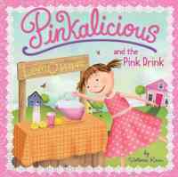 Pinkalicious and the Pink Drink (I Can Read, Level 1)