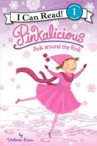 Pinkalicious: Pink Around the Rink (I Can Read, Level 1)