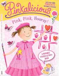 Pinkalicious: Pink, Pink Houray (Sticker Activity Book)
