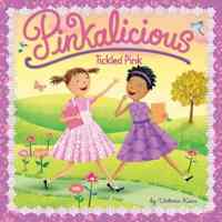 Pinkalicious: Tickled Pink (I Can Read, Level 1)