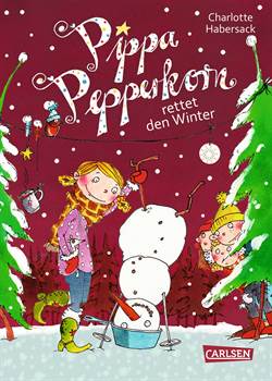 Pippa Pepperkorn rettet den Winter (Band 6)