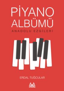 Piyano Albümü - Anadolu Ezgileri