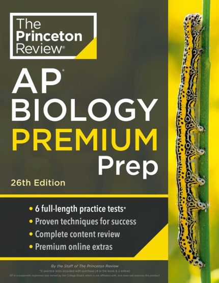 Princeton Review AP Biology Premium Prep, 2024 6 Practice Tests + Complete Content Review + Strategies & Techniques