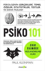 Psiko 101: Psikolojinin Gerçekleri, Temel Öğeler, İstatistikler, Testler ve Daha Fazlası!