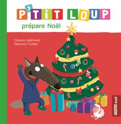 P'tit Loup prepare Noel
