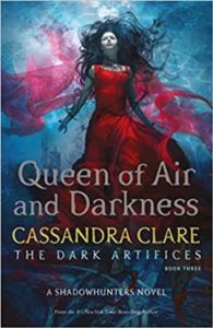 Queen Of Air And Darkness (Dark Artifices 3) Tpb