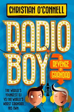 Radio Boy 2: Radio Boy And The Revenge Of Grandad