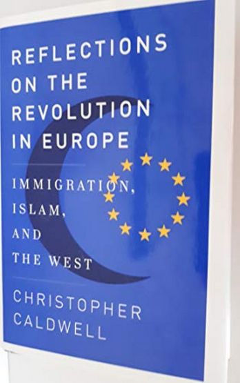 Reflections On The Revolution In Europe: Immigration, Islam, And The West (English Edition)
