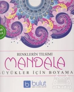 Renklerin Tılsımı - Mandala