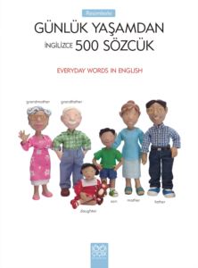Resimlerle Günlük Yaşamdan İngilizce 500 Sözcük (Everyday Words in