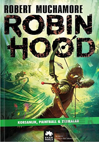 Robin Hood 2: Korsanlık, Paintball - Zebralar - Thumbnail