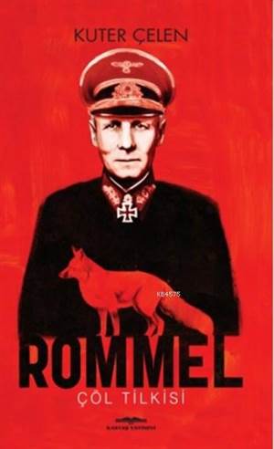 Rommel; Çöl Tilkisi