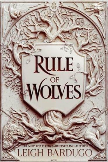 Rule Of Wolves - The King Of Scars Duology