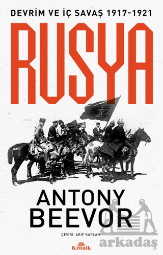 Rusya Devrim Ve İç Savaş (1917-1921)