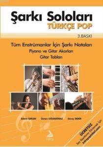 Şarkı Soloları Türkçe Pop; Tüm Enstrümanlar İçin Şarkı Notaları