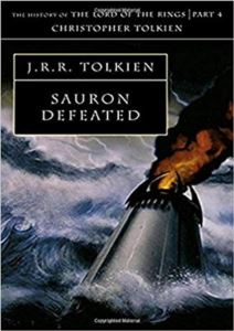 Sauron Defeated (History Of Middle-Earth 9)