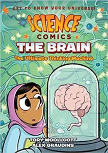 Science Comics: The Brain