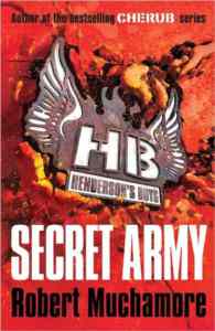 Secret Army (Henderson's Boys 3)