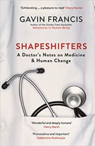 Shapeshifters: A Doctor's Notes On Medicine & Human Change