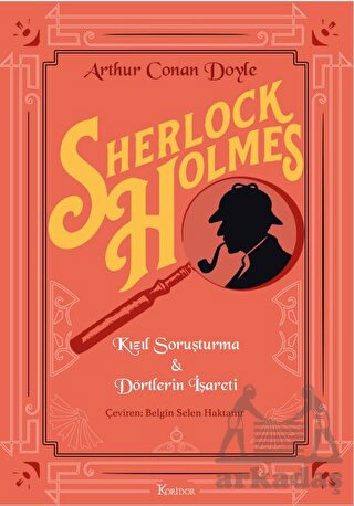 Sherlock Holmes : Kızıl Soruşturma & Dörtlerin İşareti