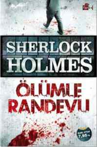 Sherlock Holmes; Ölümle Randevu
