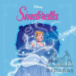 Sindirella - Disney Unutulmaz Klasikler