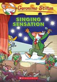 Singing Sensation (Geronimo Stilton 39)