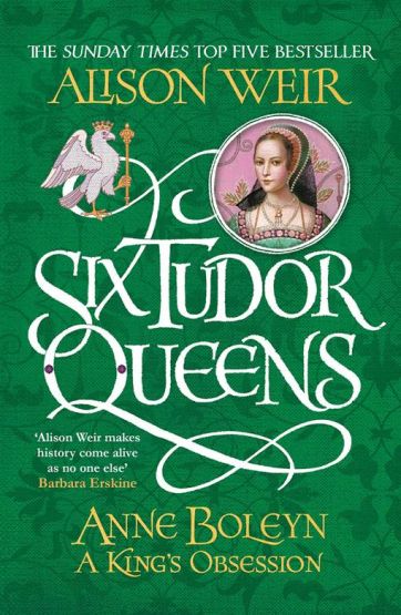 Six Tudor Queens Anne Boleyn