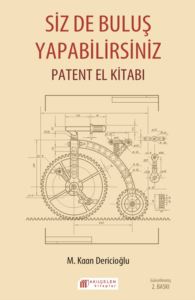 Siz de Buluş Yapabilirsiniz - Patent El Kitabı