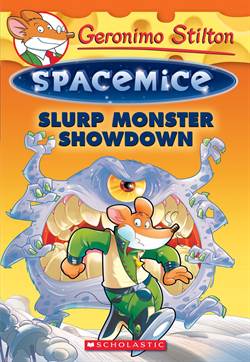 Slurp Monster Showdown (Spacemice 9)