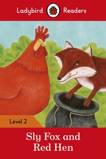 Sly Fox and Red Hen - Ladybird Readers