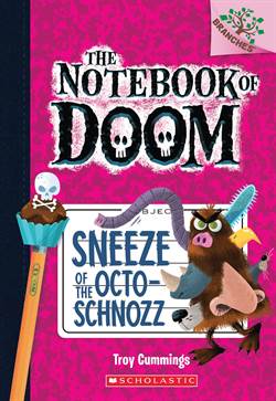 Sneeze of the Octo-Schnozz (The Notebook of Doom 11)