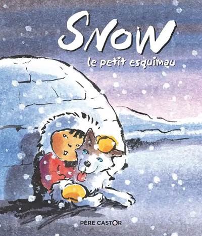 Snow Le Petit Esquimau
